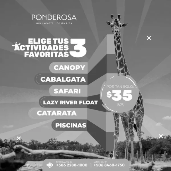 Super Promocion 3 Actividades FAVORITAS en Ponderosa Costa Rica